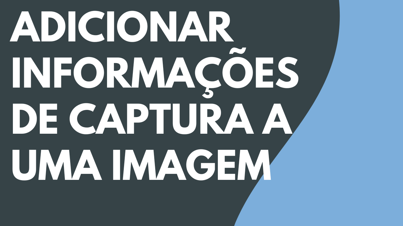 Adicionar informações da captura à imagem