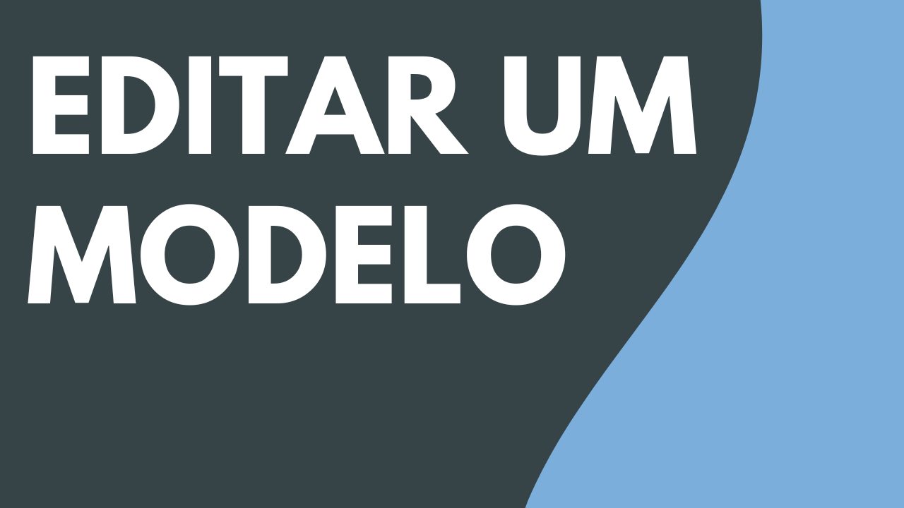 Editar um modelo