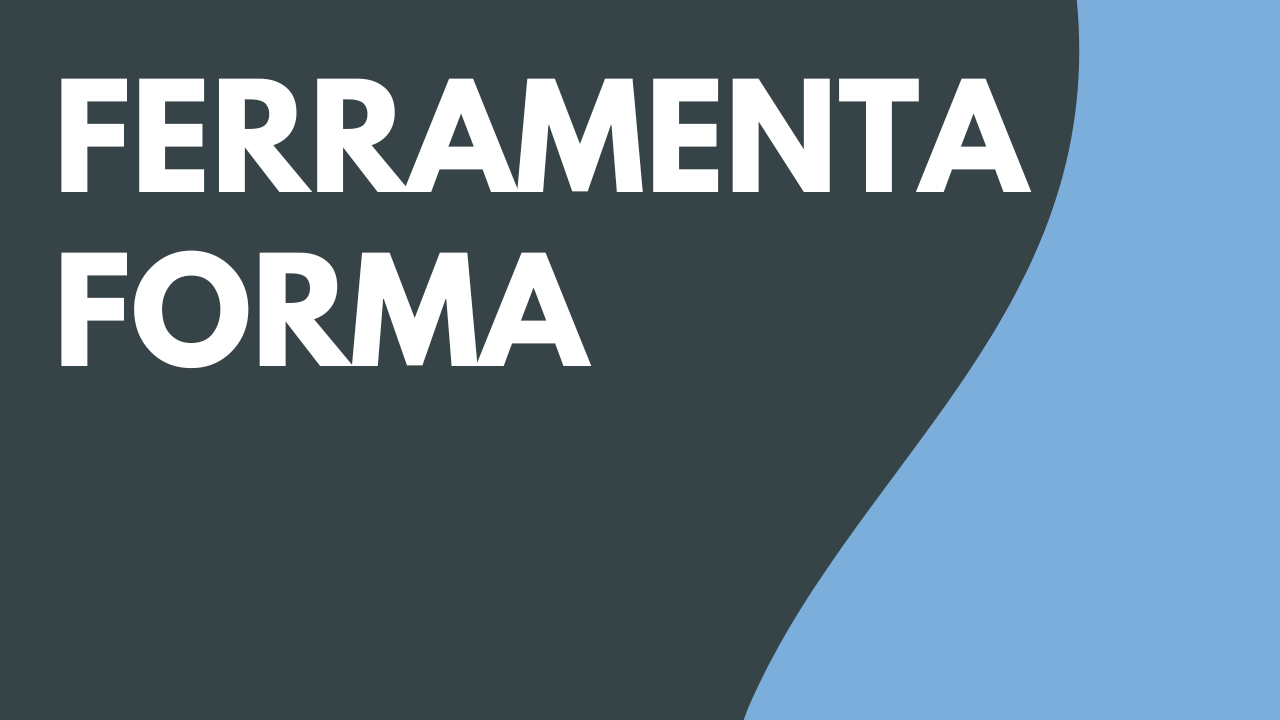 Ferramenta Forma