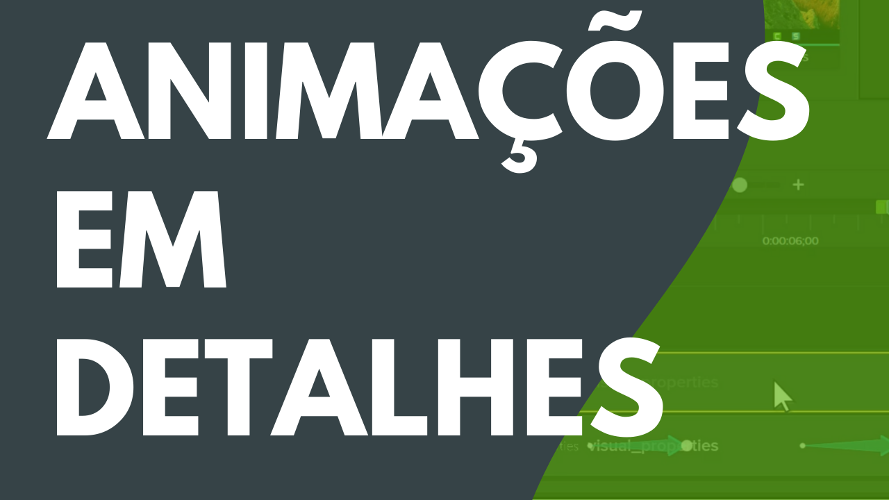 Animações em detalhes