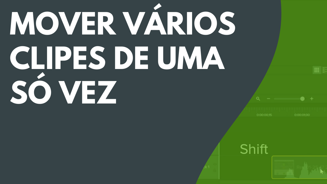 Mover vários clipes de uma só vez