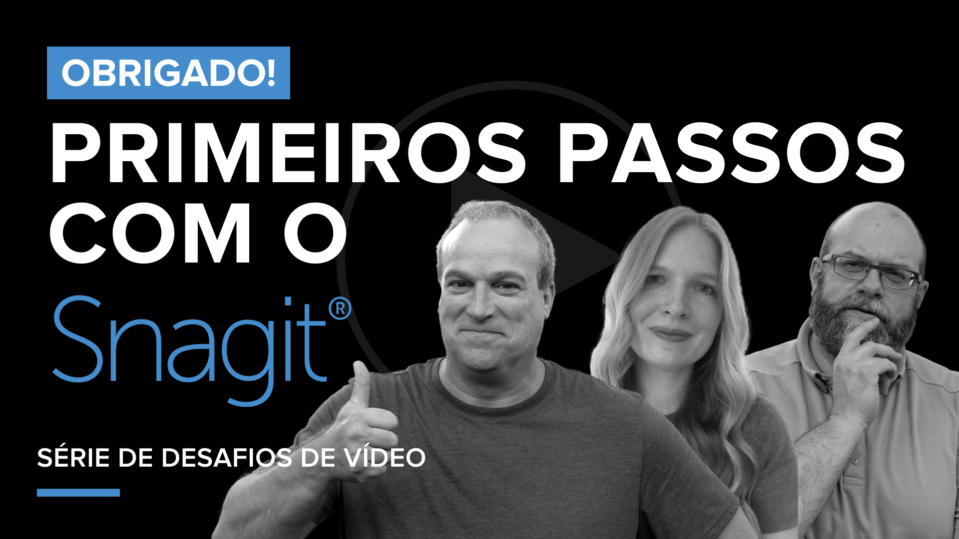 Desafio Snagit: Agradecimento