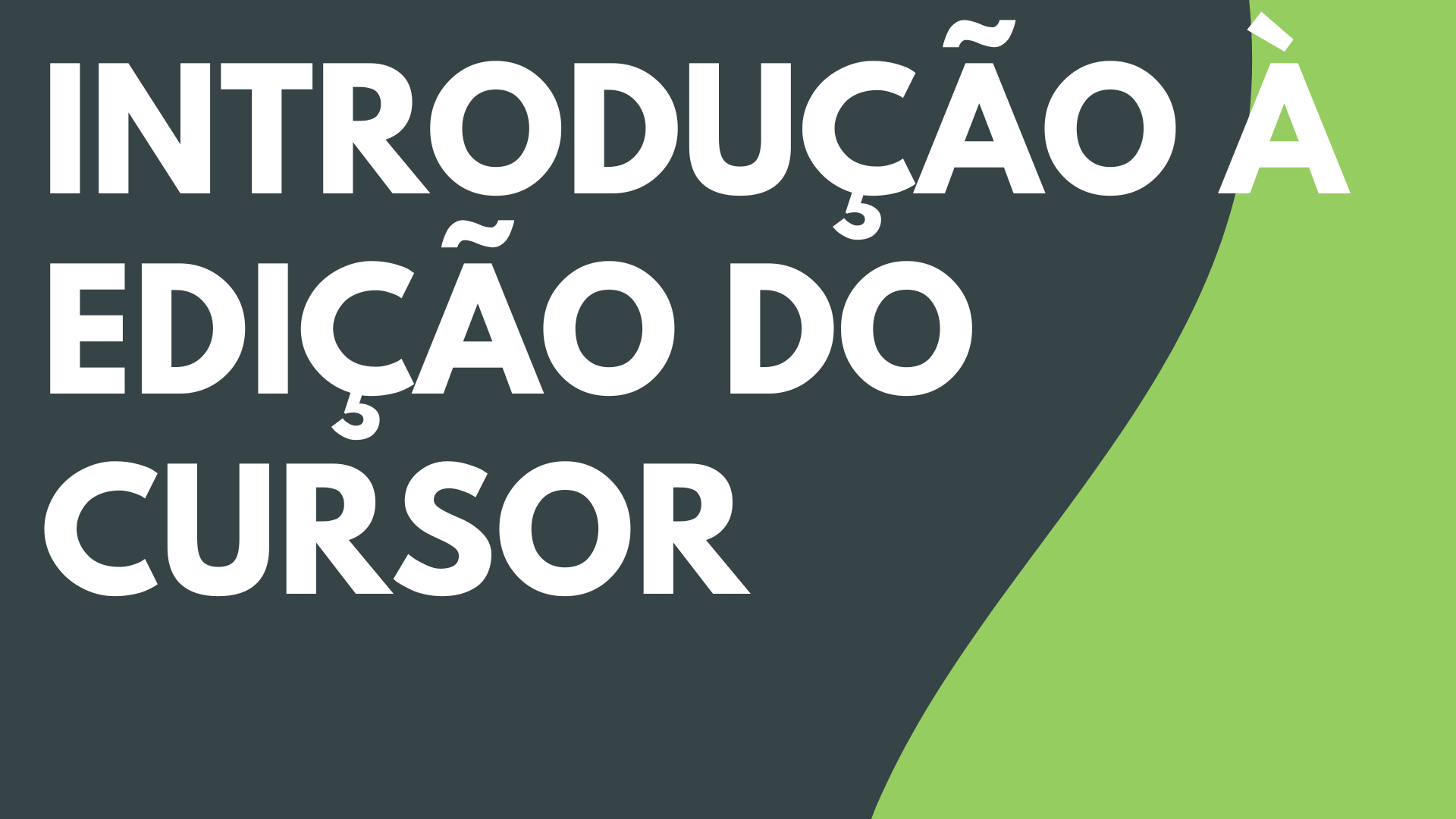 Introdução à edição do cursor